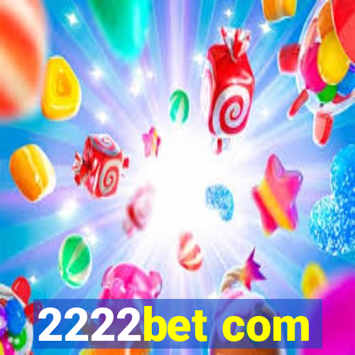 2222bet com